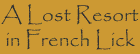 A Lost Resort in French Lick