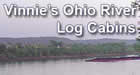 Vinnie's Ohio River Log Cabins