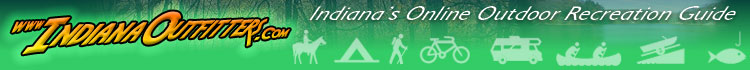 www.IndianaOutfitters.com - Indiana's Online Outdoor Recreation Guide