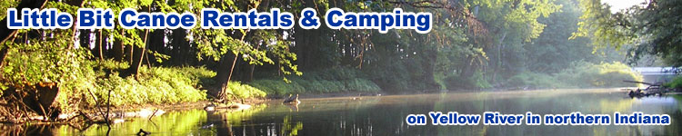 Little Bit Canoe Rentals & Camping on Yellow River in northern Indiana